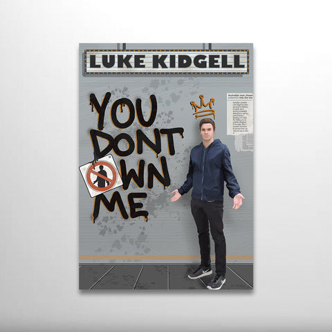 YOU DON'T OWN ME SIGNED A3 POSTER (Clearance)